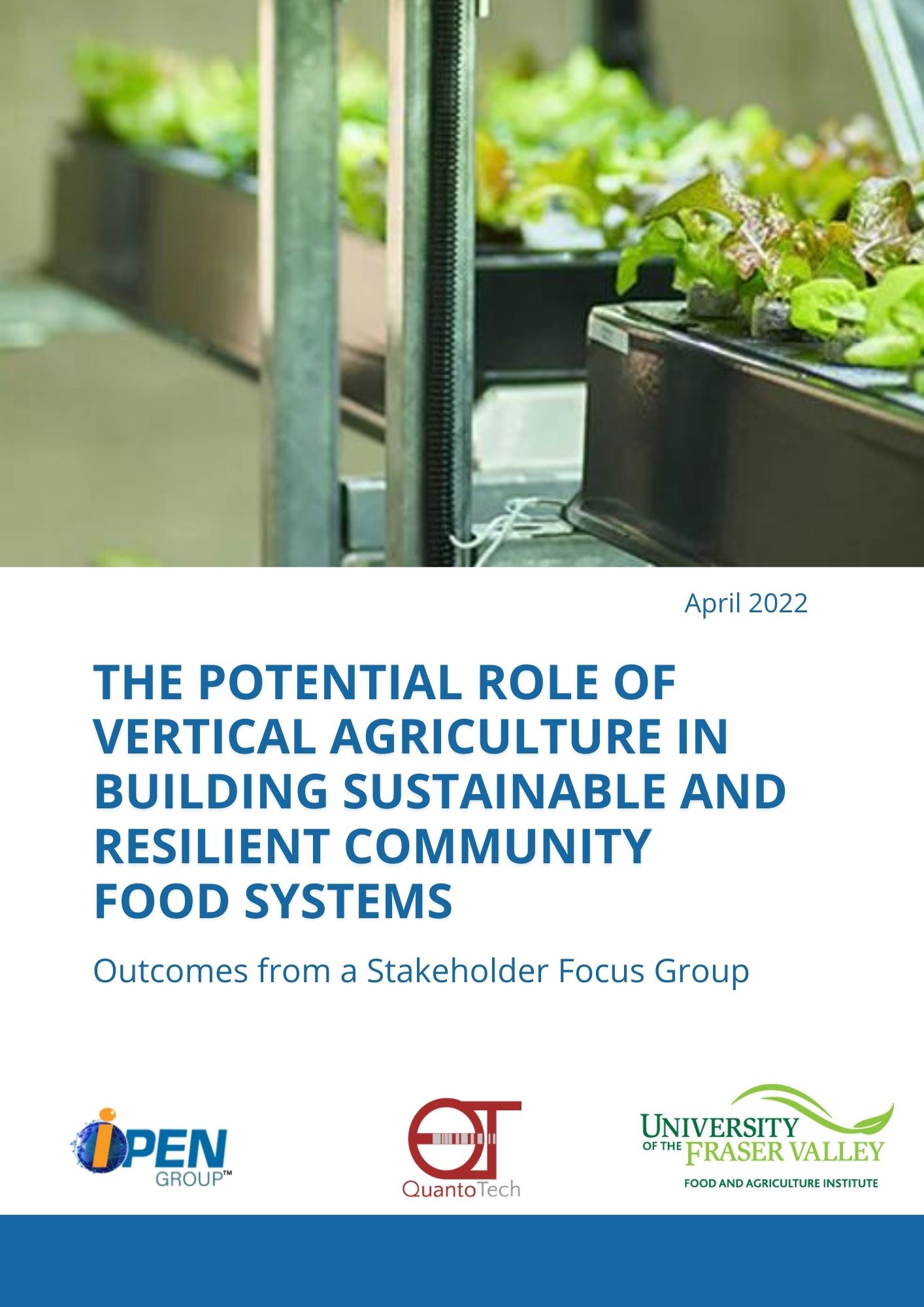 The potential role of vertical agriculture in building sustainable and resilient food systems: Outcomes from a stakeholder focus group report 