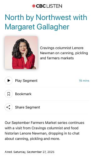 CBC News Cravings columnist Lenore Newman on canning, pickling and farmers markets