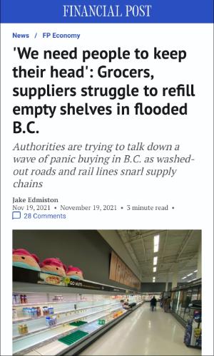 We need people to keep their head Grocers, suppliers struggle to refill empty shelves in flooded BC, The Financial Post, Lenore Newman