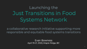 Just Transitions in Food Systems Network, Evan Bowness